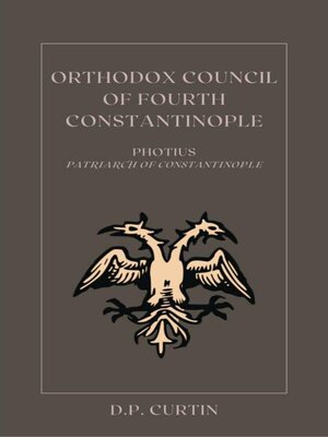 cover image of Orthodox Council of Fourth Constantinople